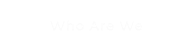 Who Are We